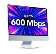 Computer screen displaying ‘up to 600 Mbps’ to represent high-speed internet ideal for multiple users and heavy online activity.”