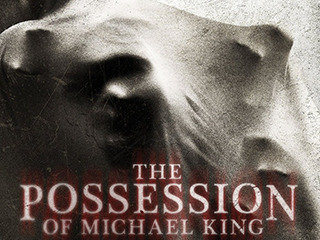 The Possession Of Michael King