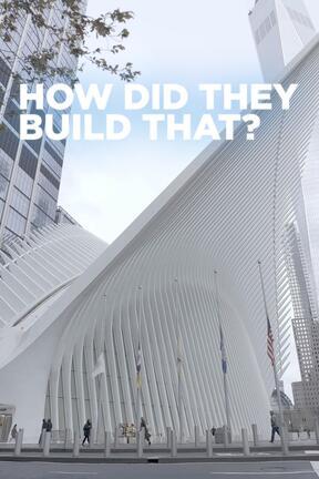 How Did They Build That? S3:01