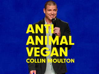 Collin Moulton Anti Animal Vegan