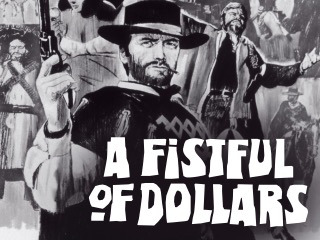 Fistful of Dollars, A