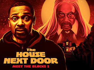 The House Next Door Meet The Blacks 2