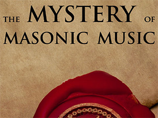 The Mystery Of Masonic Music