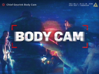 Body Cam S9:Fire and Fury