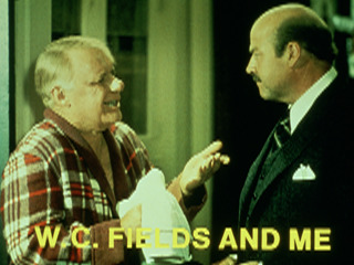 W.C. Fields And Me