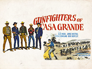 Gunfighters Of Casa Grande