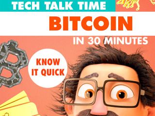 Tech Talk Time Bitcoin In 30 Minutes