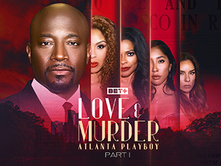 Love & Murder: Atlanta Playboy Pt 1