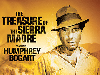 The Treasure Of The Sierra Madre