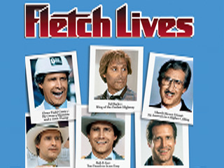 Fletch Lives