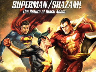 Superman/Shazam! The Return Of Black Adam