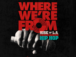 Where We're From L.A./Hip Hop Revolution