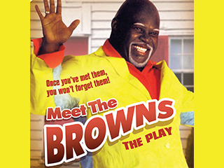 Tyler Perry's Meet The Browns-The Play