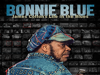 Bonnie Blue/James Cotton's Life/The Blues