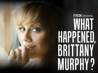 What Happened, Brittany Murphy? S1:Part 2