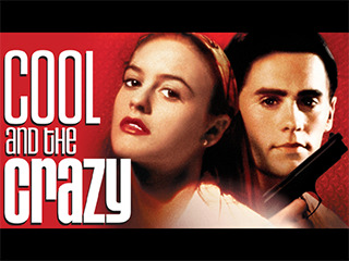 Cool And The Crazy