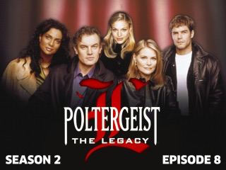 Poltergeist: The Legacy 208
