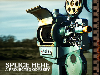 Splice Here A Projected Odyssey