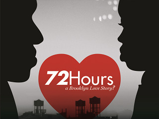 72 Hours A Brooklyn Love Story?