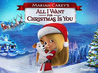 MARIAH CAREY'S ALL I WANT FOR CHRISTMAS IS YOU