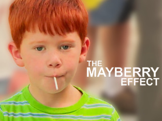 The Mayberry Effect