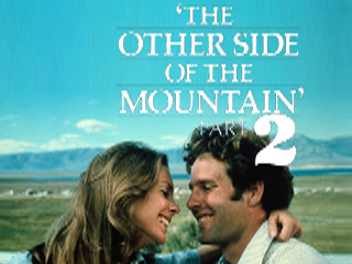 The Other Side Of The Mountain Part 2