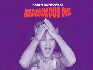 Karen Rontowski Ridiculous Me