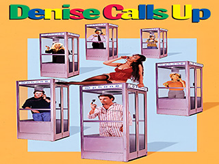 Denise Calls Up