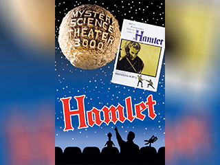 Mystery Science Theater 3000 Hamlet