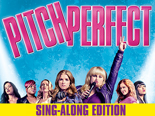 Pitch Perfect Sing-Along Edition