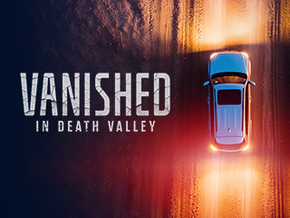 Vanished in Death Valley