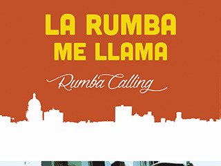 La Rumba Me Llama (Rumba Calling)