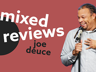 Joe Deuce Mixed Reviews