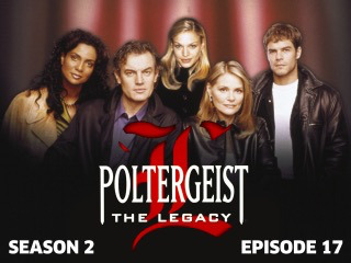Poltergeist: The Legacy 217