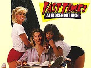 Fast Times At Ridgemont High