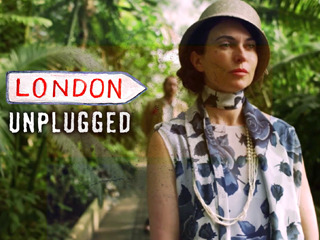 London Unplugged