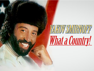 Yakov Smirnoff What A Country!