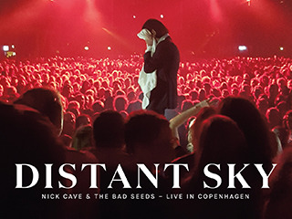 Distant Sky/Nick Cave/Bad Seeds/Copenhagen