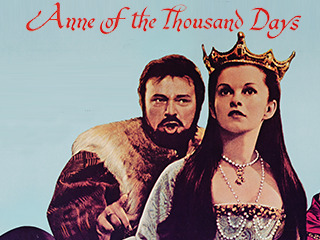 Anne Of The Thousand Days