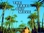 The Take Out Move