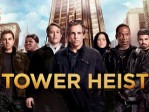 Tower Heist