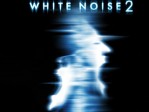 White Noise 2 The Light