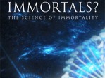 Immortals?