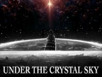 Under The Crystal Sky