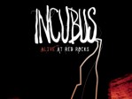 Incubus: Alive at Red Rocks