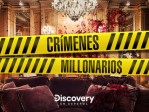 Crímenes millonarios: Ep. 2