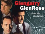 Glengarry Glen Ross