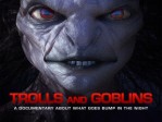 Trolls And Goblins