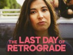 The Last Day Of Retrograde