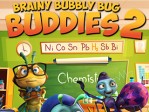 Brainy Bubbly Bug Buddies 2